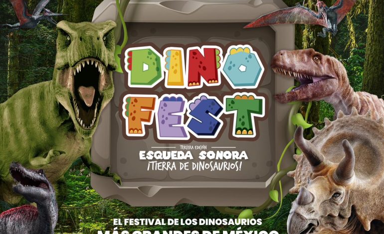 Invita Secretaria de Turismo de Sonora al “Dino Fest: Esqueda 2024”