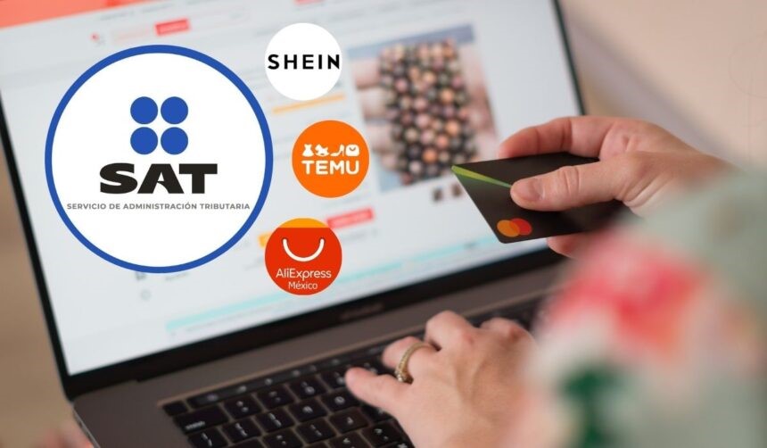 A pagar, Shein y Temu… las caricias del SAT